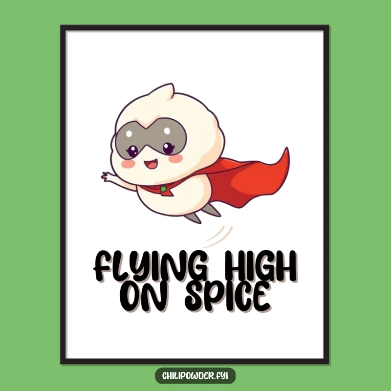 Funny Chili Powder Hero Poster - Hilarious Flying Spice Art Print