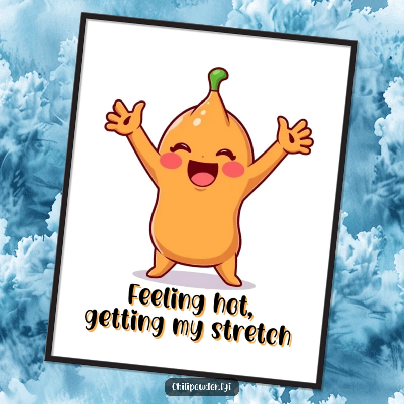 Funny Free Printable Wall Art: A cute chili character in a comical, exaggerated full-body stretch.