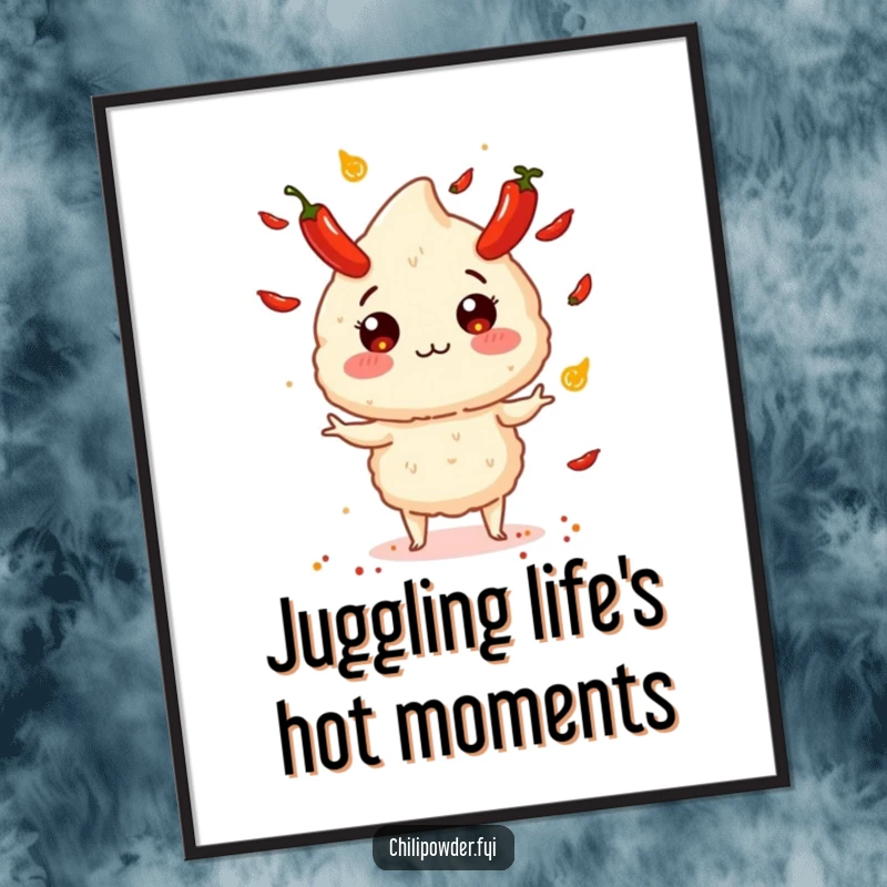 Funny Free Printable Wall Art: Chili puff actively juggling several small, colorful exploding peppers.