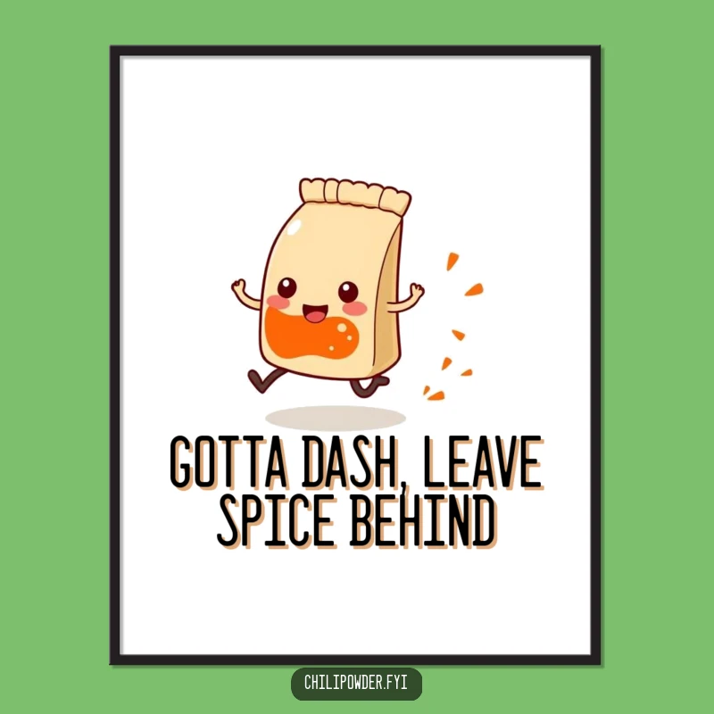 Free Printable Wall Art: Running Chili Pouch Hilarious Downloadable Home Decor