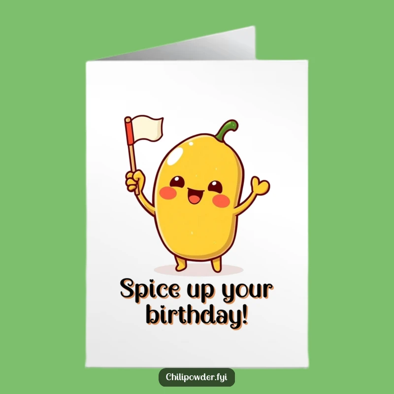 Free Printable Birthday Card: Chili Powder Flag Wave Funny Downloadable Gift