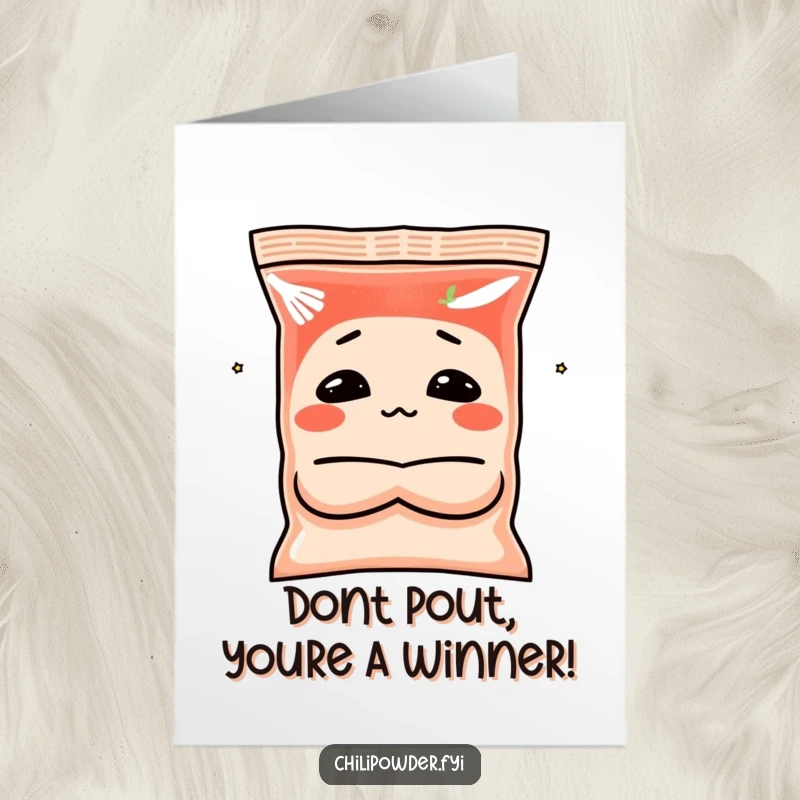 Funny Free Printable Congratulations Card: A chili powder bag character making a funny, pouting face with crossed arms.