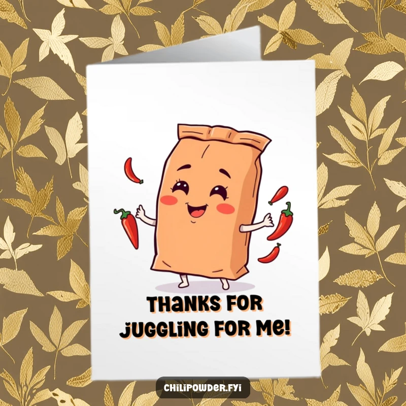 Funny Free Printable Thank You Card: Chili bag character juggling small peppers, smirking playfully.